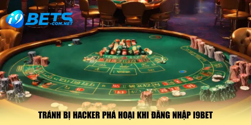 tranh-bi-hacker-pha-hoai-khi-dang-nhap-i9bet